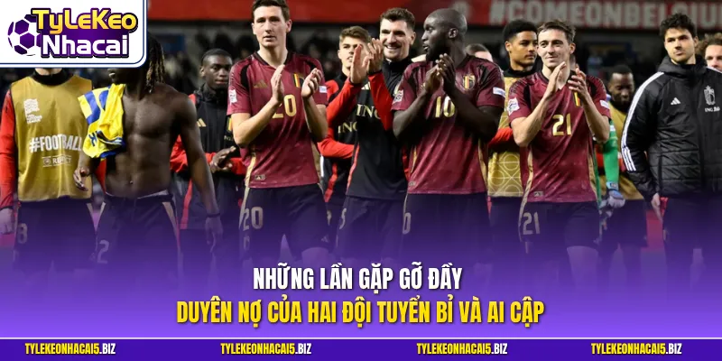 Những lần gặp gỡ đầy duyên nợ của hai đội tuyển Bỉ và Ai Cập